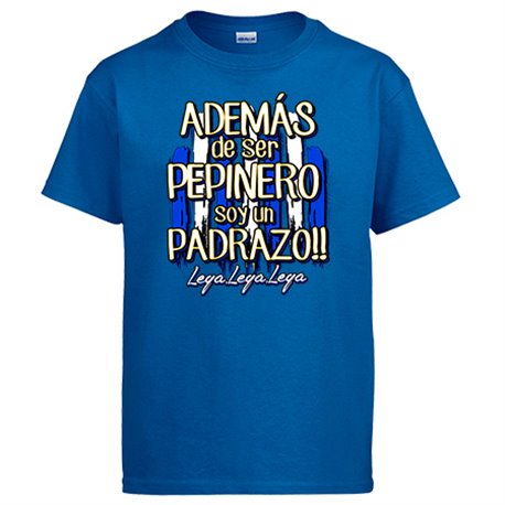 Camiseta además de ser Pepinero soy un padrazo futbolero de Leganés