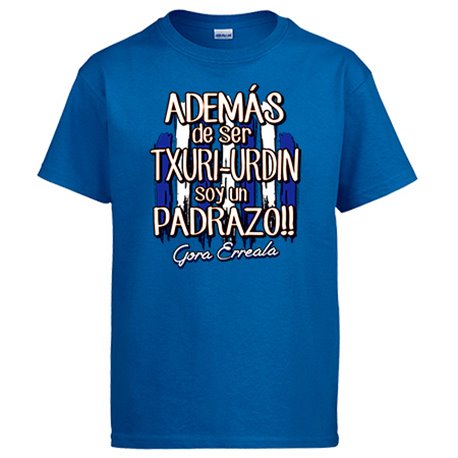 Camiseta además de ser Txuri Urdin soy un padrazo futbolero de San Sebastían