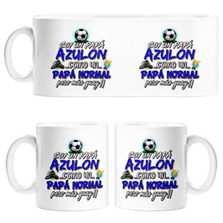 Taza soy un papá Azulón como un papá normal pero más guay