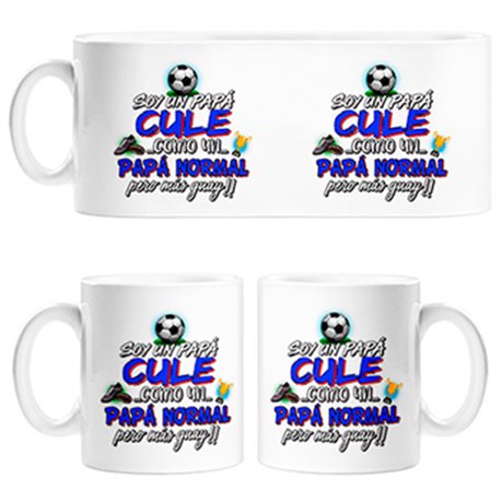 Taza soy un papá Culé como un papá normal pero más guay