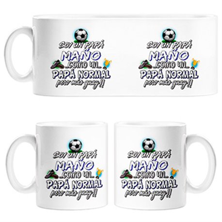 Taza soy un papá Maño como un papá normal pero más guay