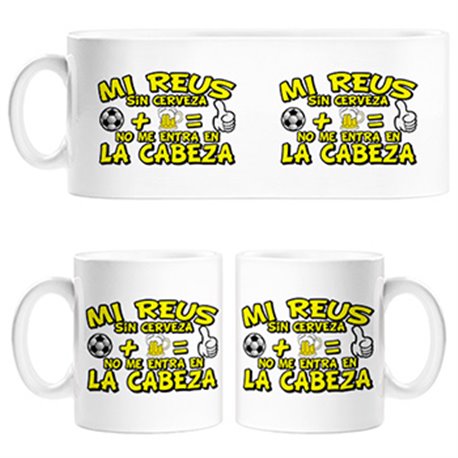 Taza Mi Reus sin Cerveza no me entra en la cabeza