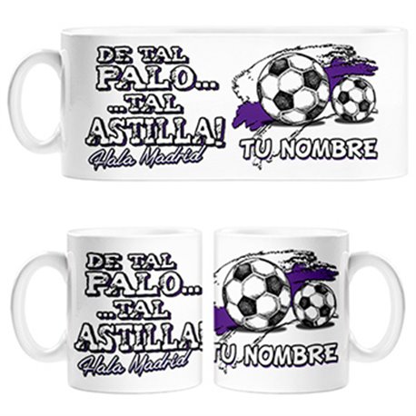 Taza de tal palo tal astilla hala Madrid personalizable con nombre