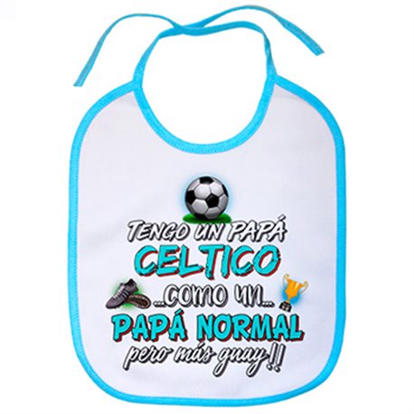 Babero tengo un papá Céltico como un papá normal pero más guay