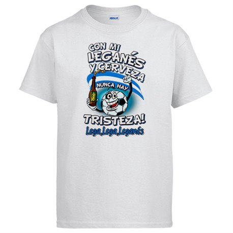 Camiseta frase con mi Leganés y cerveza nunca hay tristeza Lega fútbol