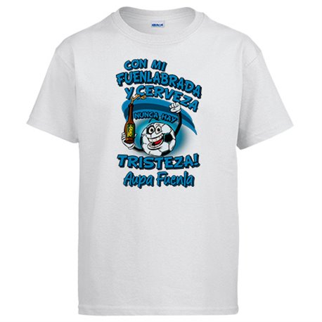 Camiseta frase con mi Fuenlabrada y cerveza nunca hay tristeza Fuenla fútbol
