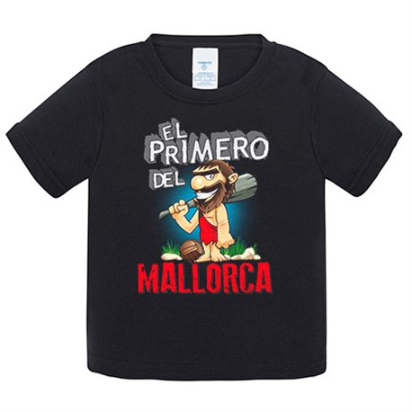 Camiseta bebé frase el primero del Mallorca para hincha de su equipo de fútbol