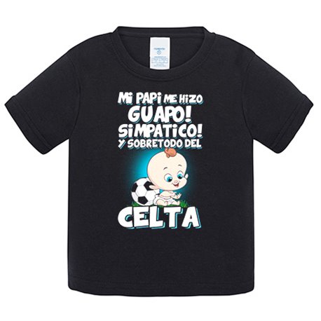 Camiseta bebé mi papi me hizo guapo simpático y sobretodo aficionado al fútbol del Celta
