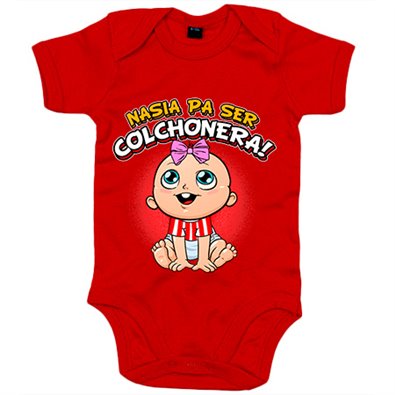 Body bebé nacida para ser Colchonera para aficionada al fútbol