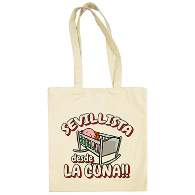 Bolsa de tela Sevillista desde la cuna Sevilla fútbol